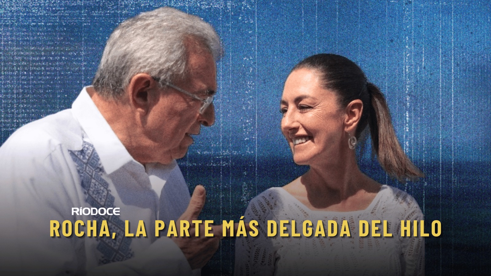 Videocolumna | Rocha, la parte más delgada del hilo
