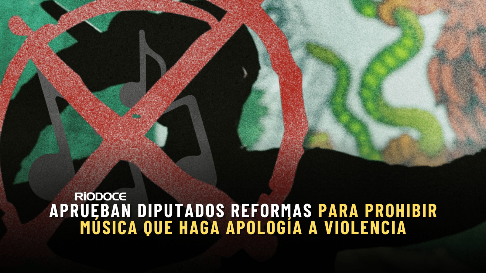 Aprueban diputados reforma para prohibir música que haga apología a violencia en camiones y escuelas