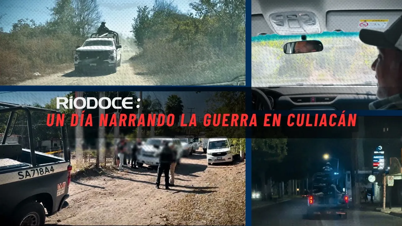 Ríodoce: Un día narrando la guerra en Culiacán