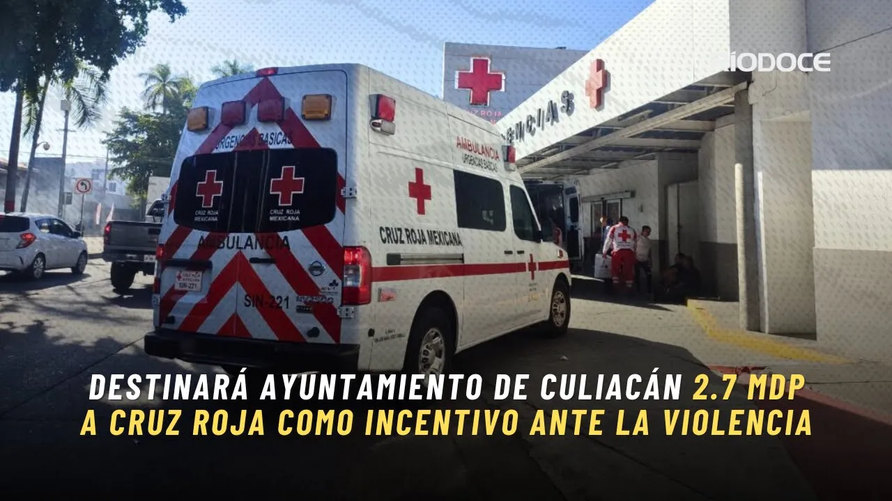 Destinará Ayuntamiento de Culiacán 2.7 mdp a Cruz Roja como incentivo ante la violencia