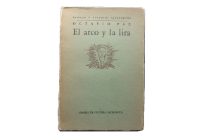Libro el arco y la lira             EL ARCO Y LA LIRA. “El poeta no escapa a la historia, incluso cuando la niega o la ignora”.