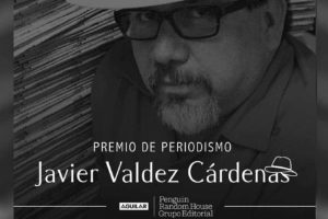 premio periodismo javier valdez